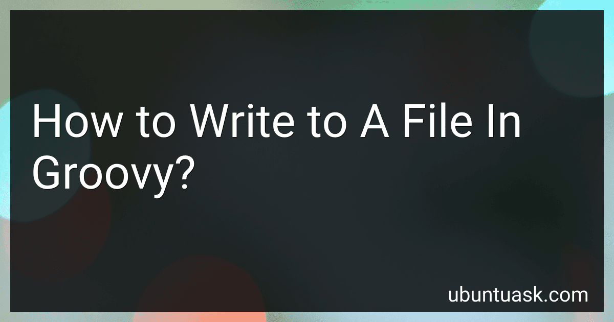How to Write to A File In Groovy? image
