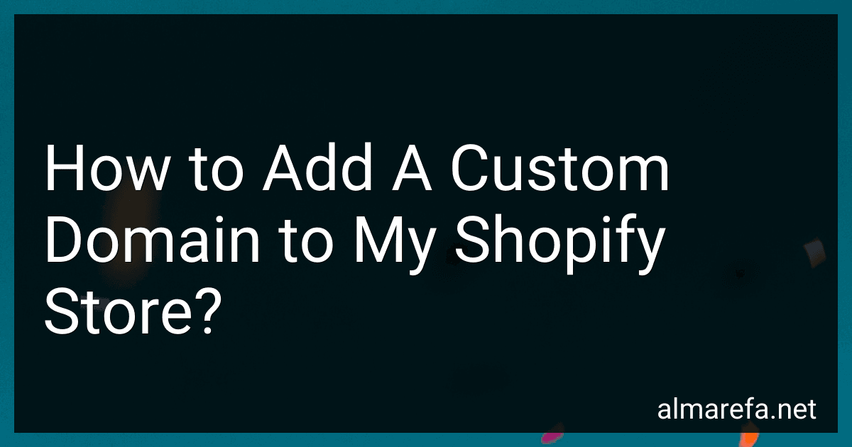 How to Add A Custom Domain to My Shopify Store? preview
