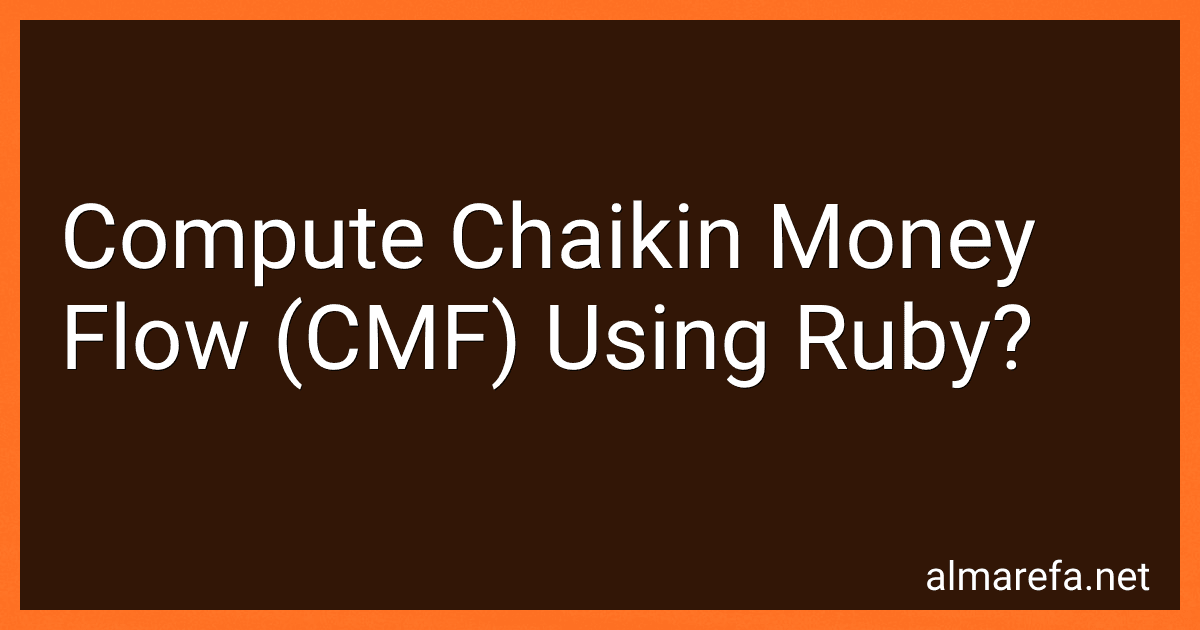 Compute Chaikin Money Flow (CMF) Using Ruby? image
