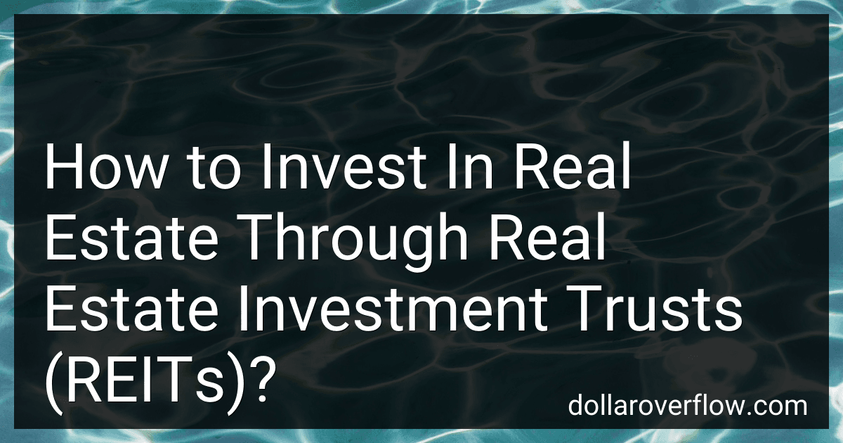 How to Invest In Real Estate Through Real Estate Investment Trusts (REITs)? image