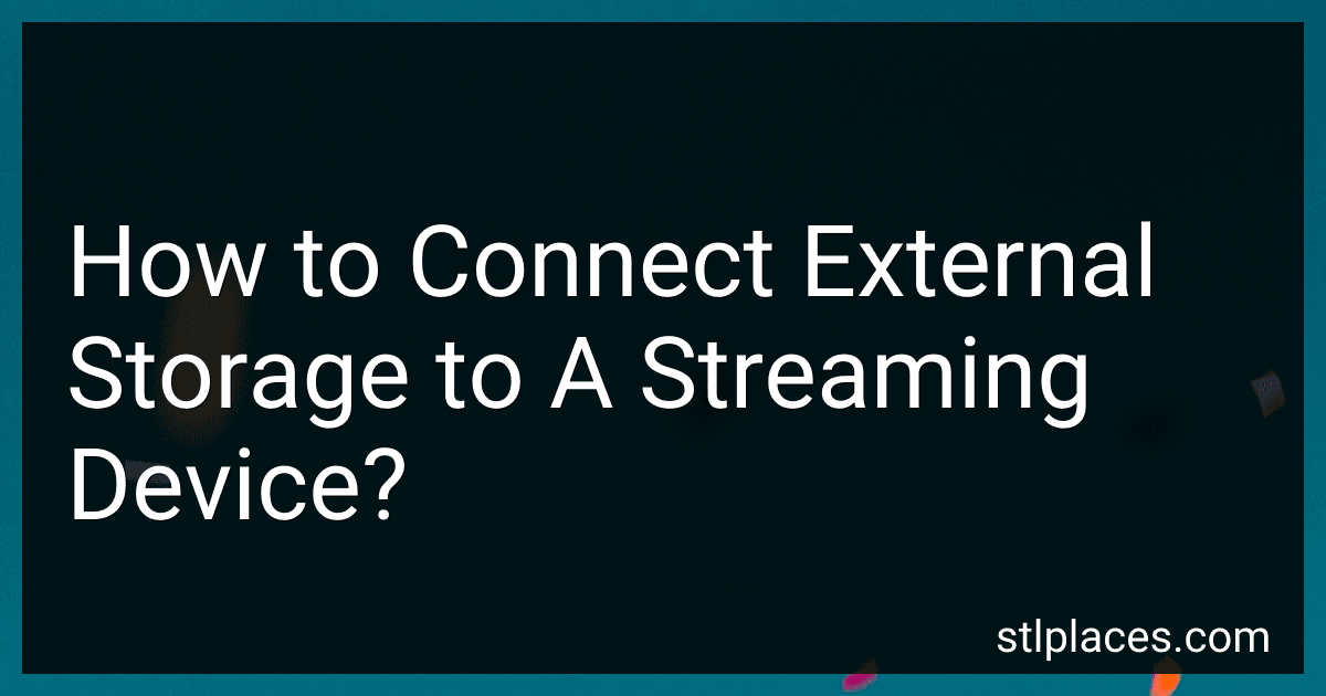 How to Connect External Storage to A Streaming Device? image