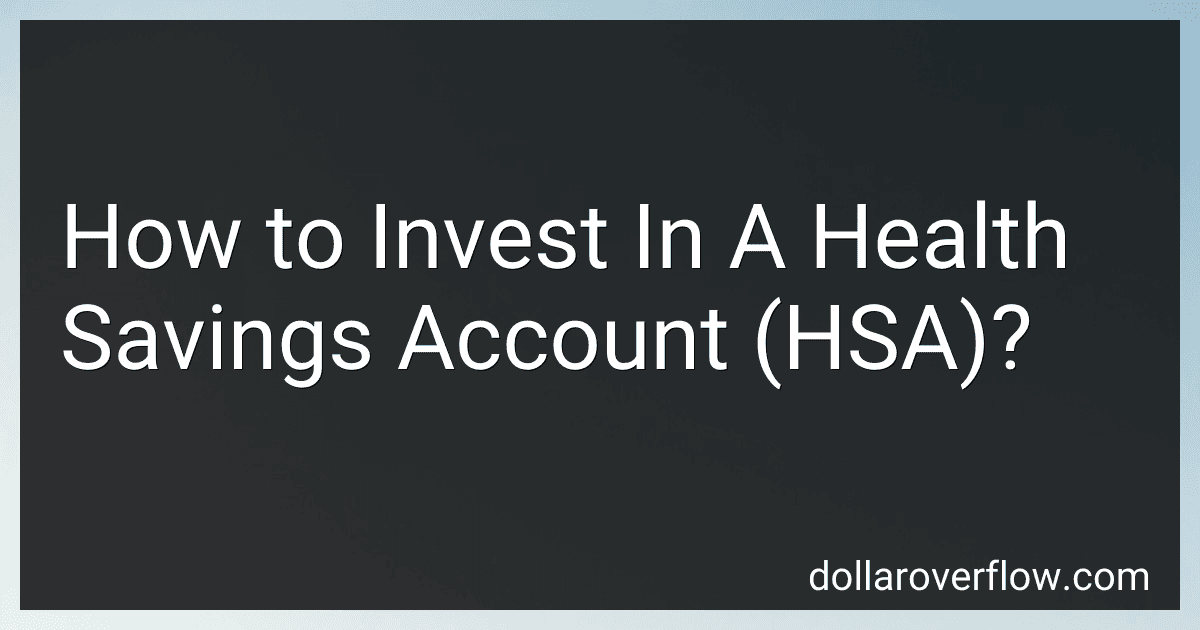 How to Invest In A Health Savings Account (HSA)? image