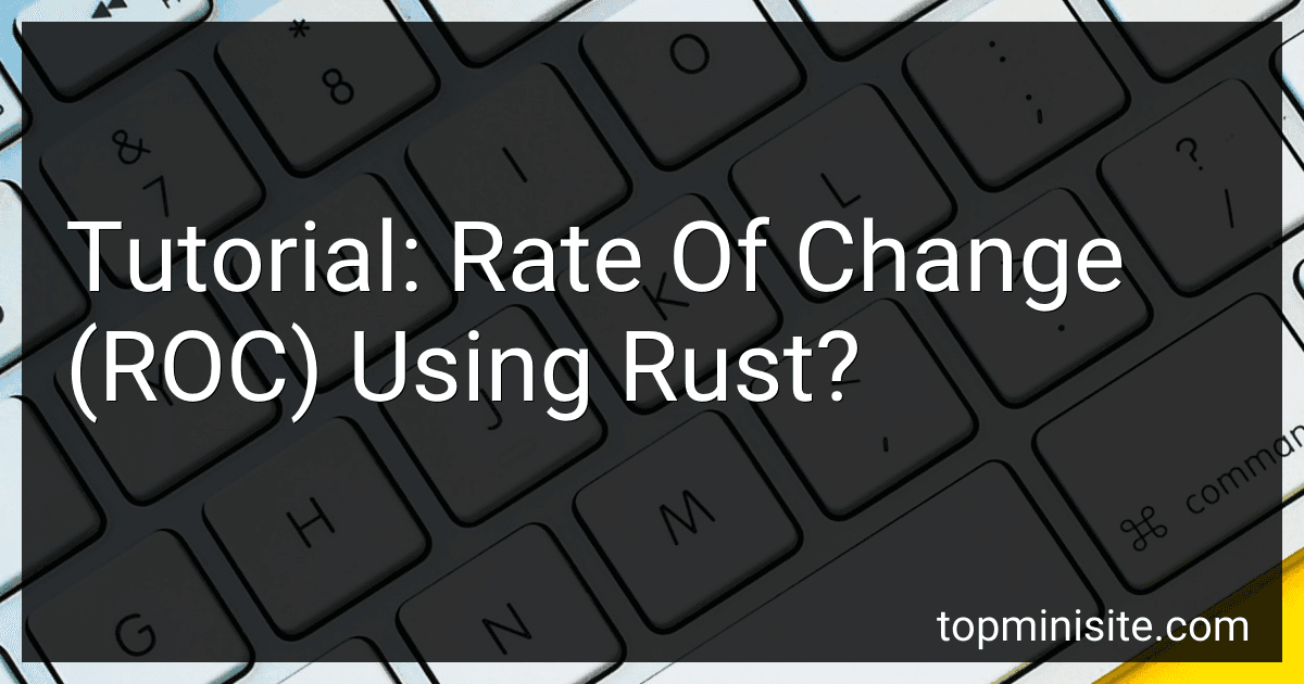 Tutorial: Rate Of Change (ROC) Using Rust? image
