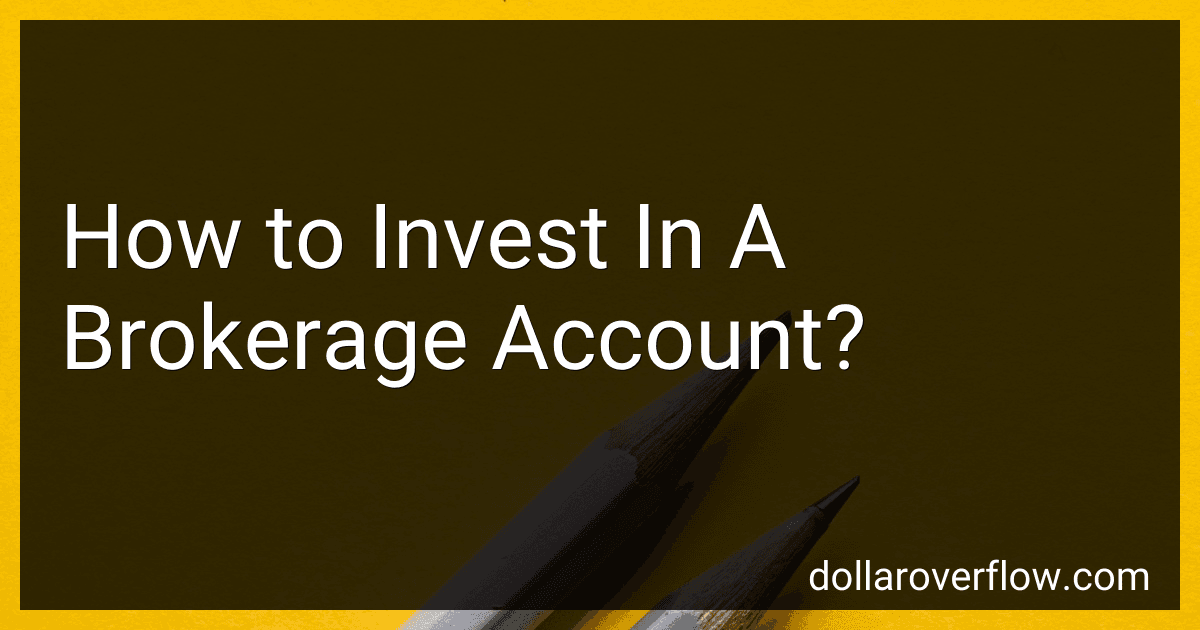 How to Invest In A Brokerage Account? image