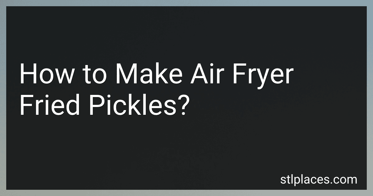 How to Make Air Fryer Fried Pickles? preview