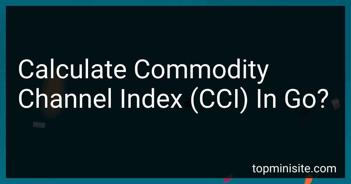 Calculate Commodity Channel Index (CCI) In Go? image