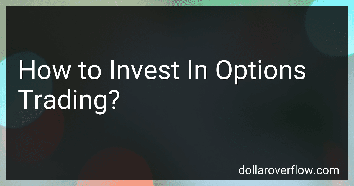 How to Invest In Options Trading? image