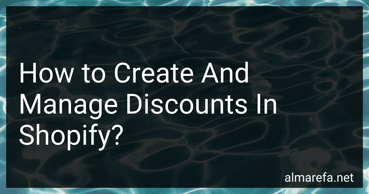 How to Create And Manage Discounts In Shopify? image