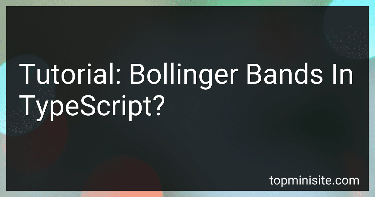 Tutorial: Bollinger Bands In TypeScript? image