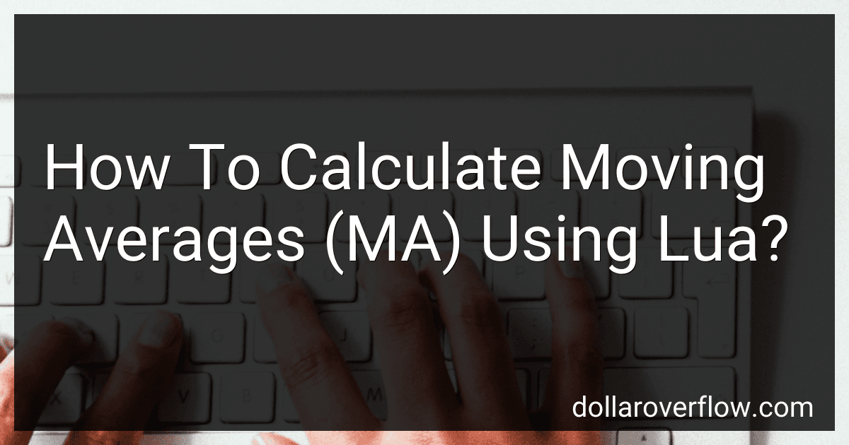 How To Calculate Moving Averages (MA) Using Lua? image