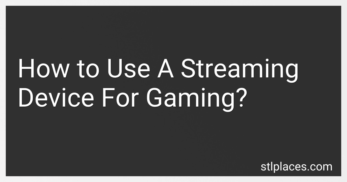 How to Use A Streaming Device For Gaming? preview