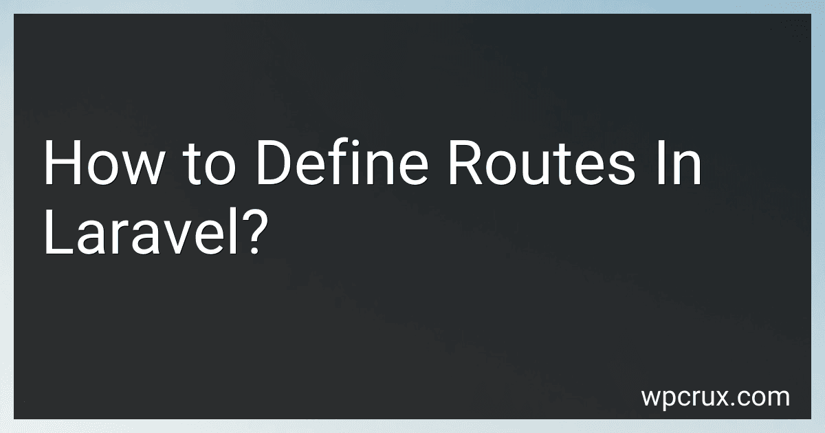 How to Define Routes In Laravel? image