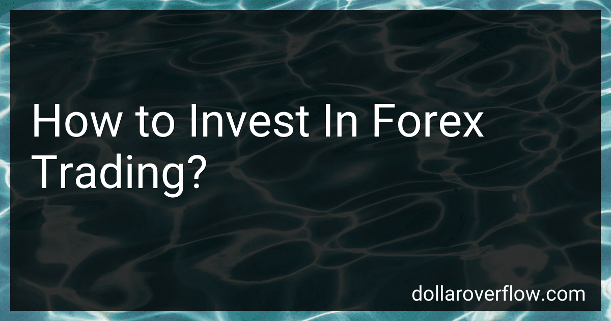 How to Invest In Forex Trading? image