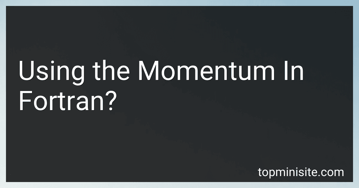 Using the Momentum In Fortran? image