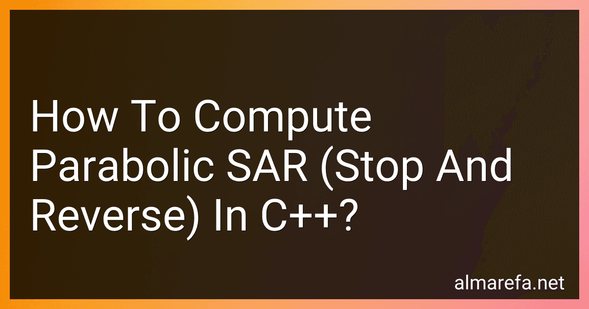 How To Compute Parabolic SAR (Stop And Reverse) In C++? image