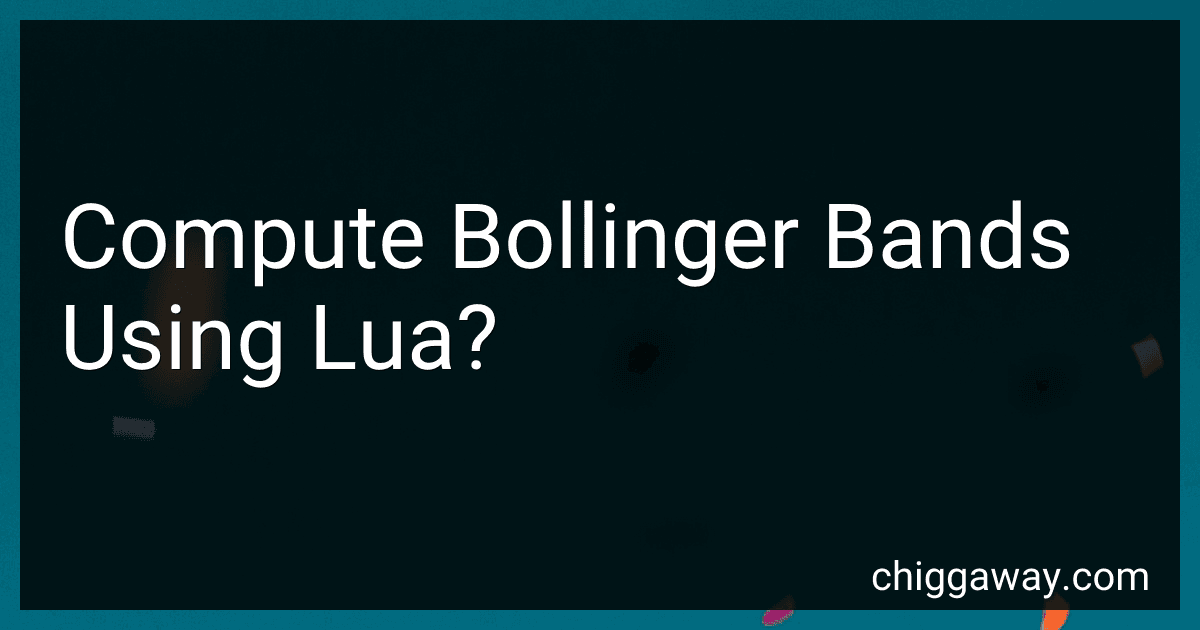 Compute Bollinger Bands Using Lua? preview