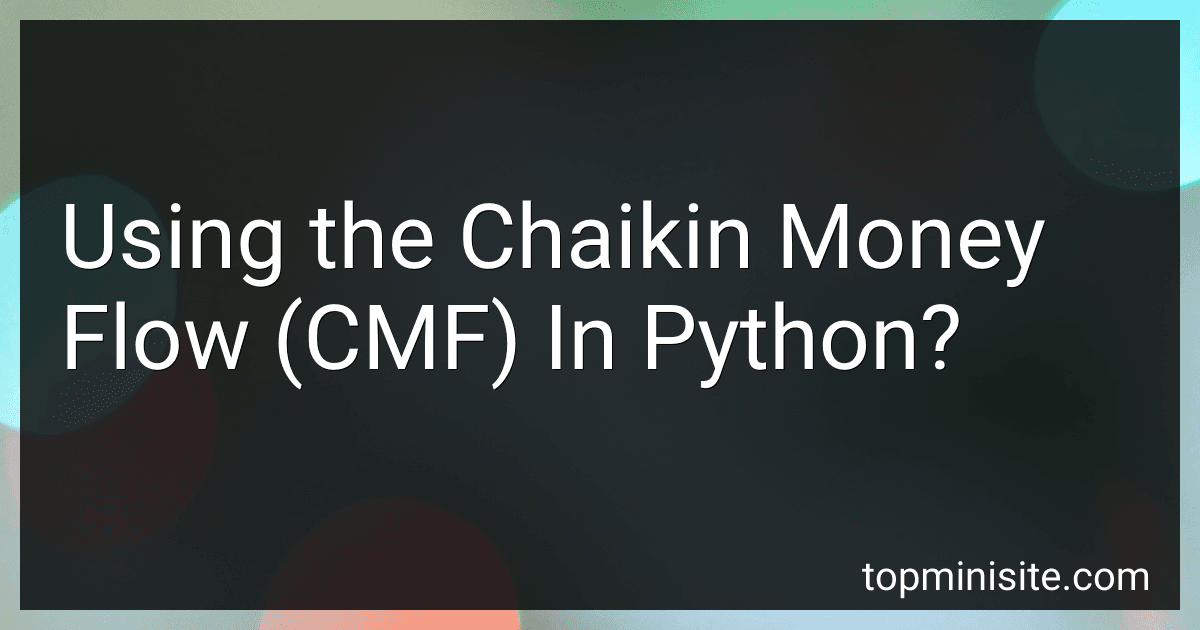 Using the Chaikin Money Flow (CMF) In Python? image