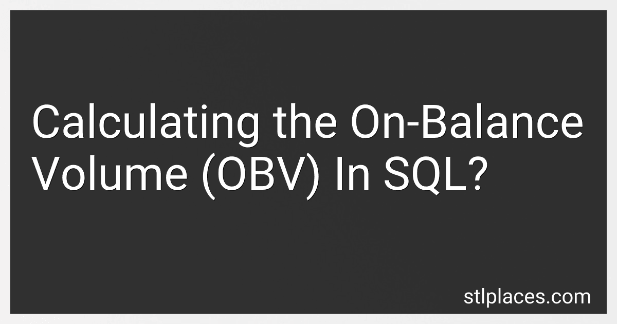 Calculating the On-Balance Volume (OBV) In SQL? image