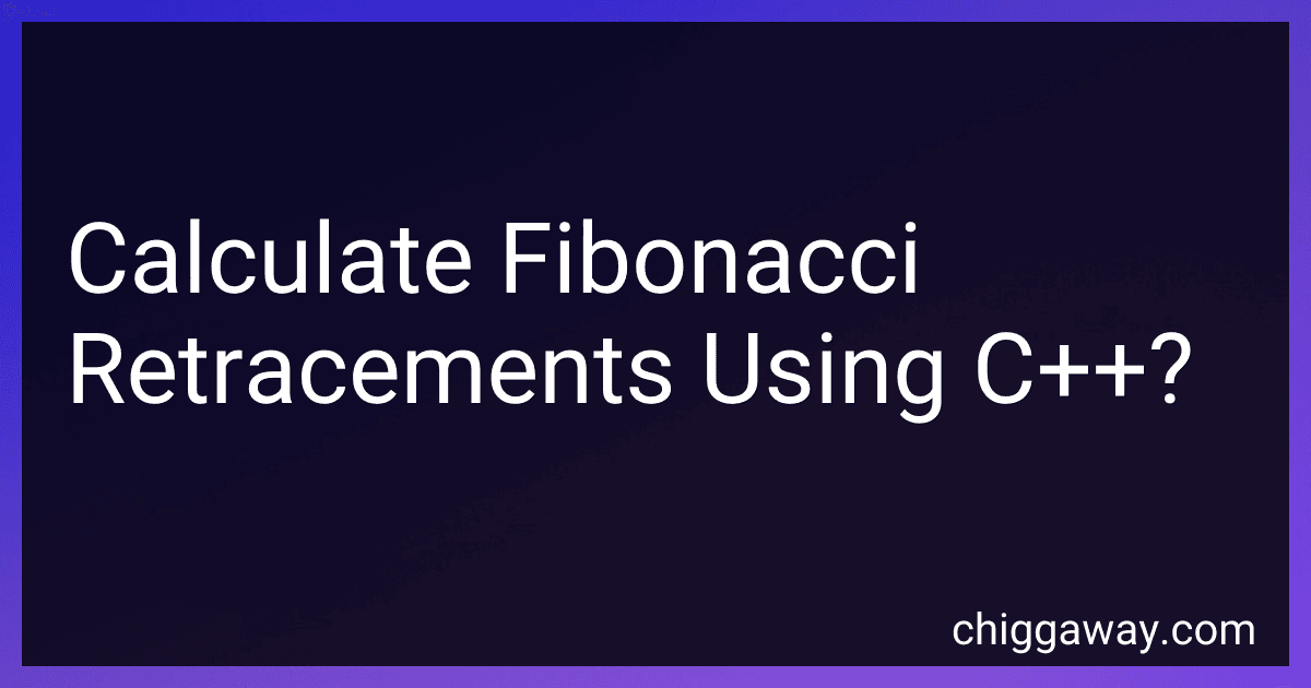 Calculate Fibonacci Retracements Using C++? preview