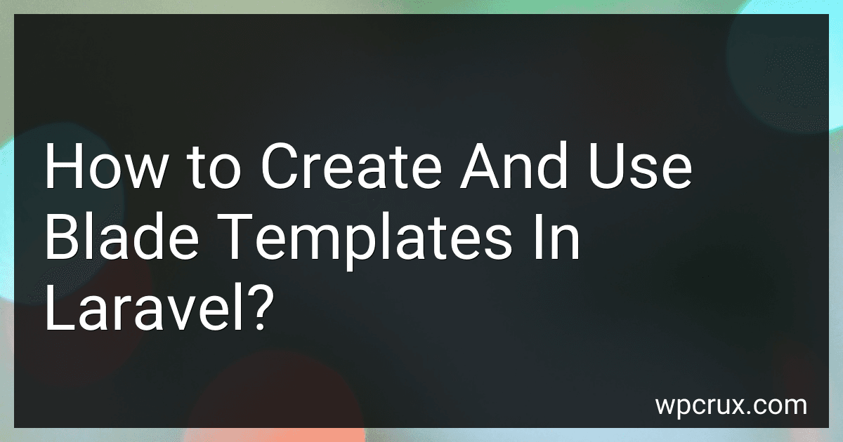 How to Create And Use Blade Templates In Laravel? image
