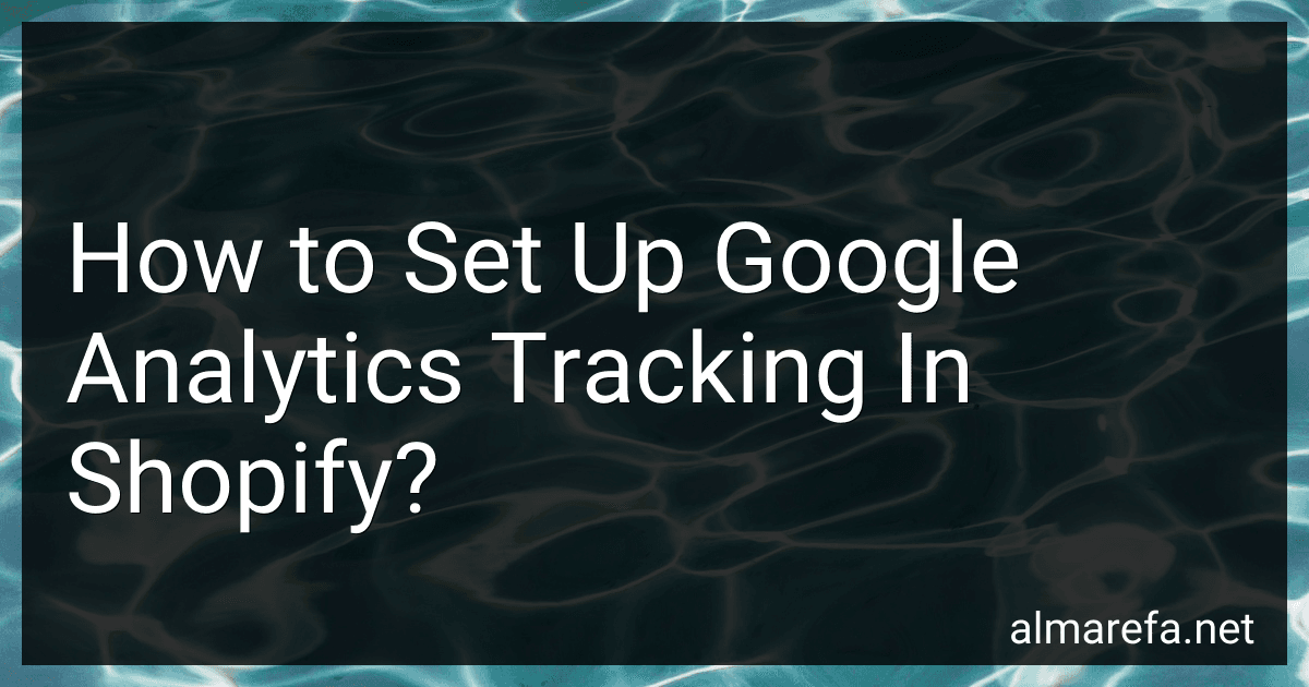 How to Set Up Google Analytics Tracking In Shopify? preview
