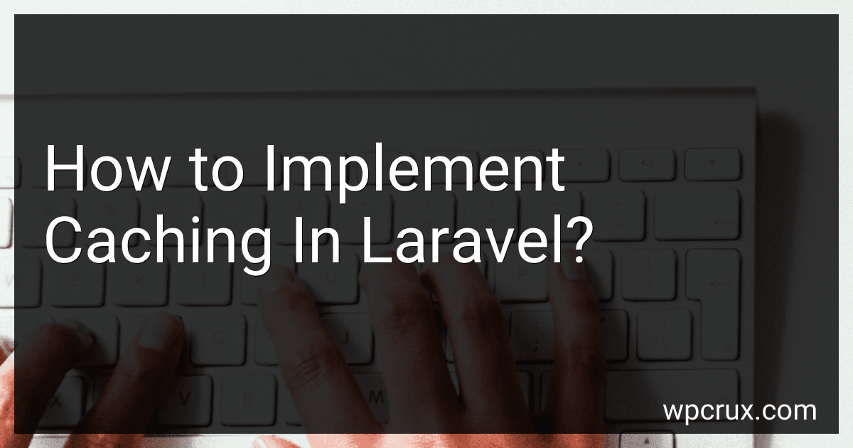 How to Implement Caching In Laravel? image