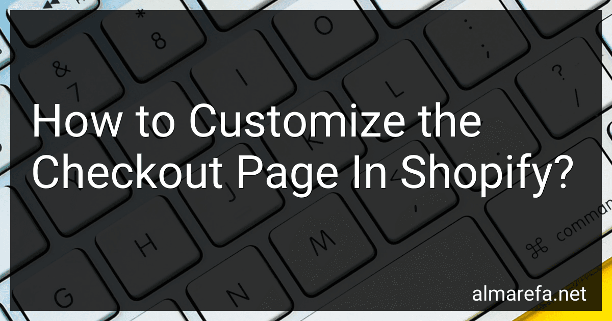 How to Customize the Checkout Page In Shopify? image
