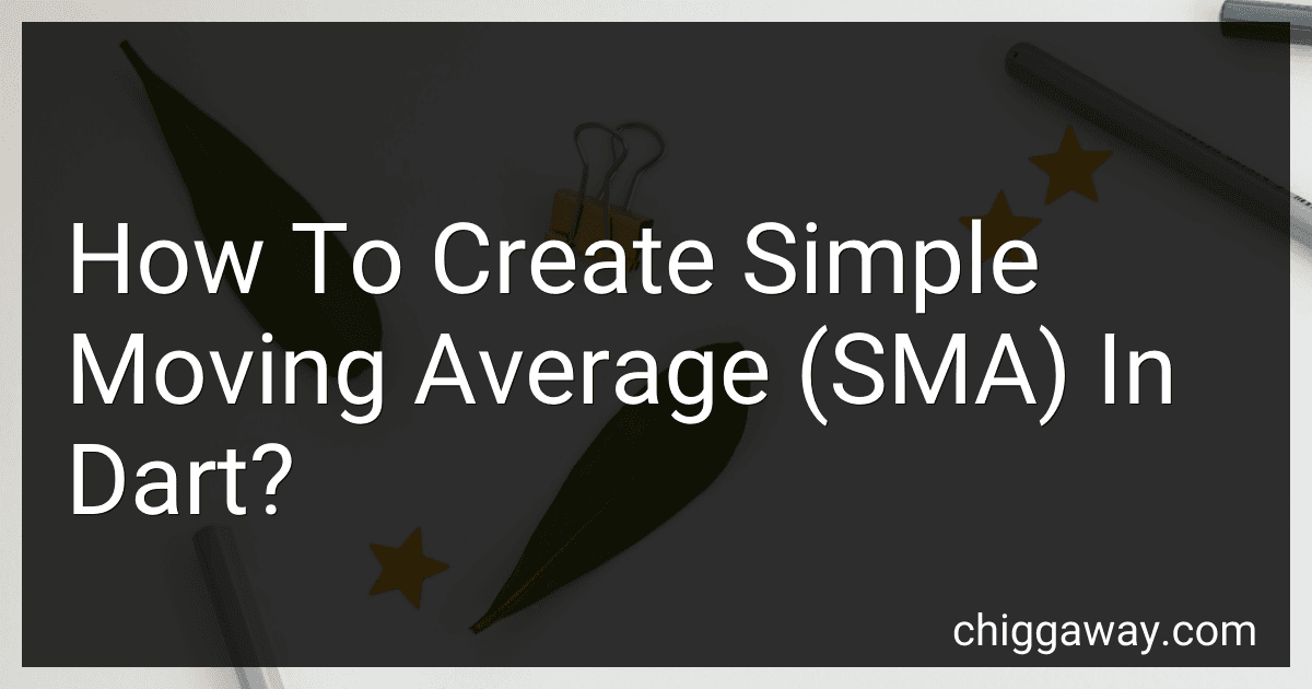 How To Create Simple Moving Average (SMA) In Dart? preview