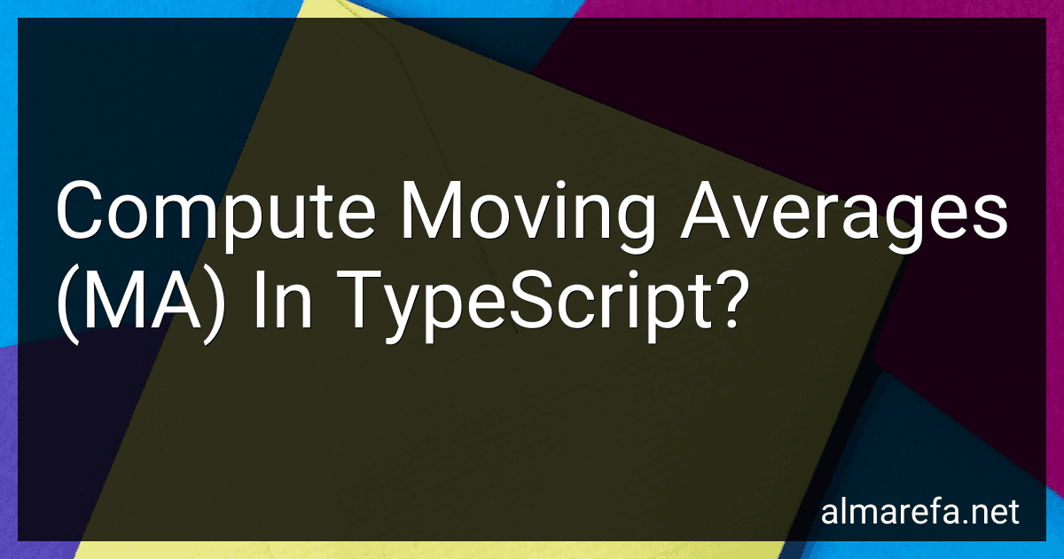 Compute Moving Averages (MA) In TypeScript? preview