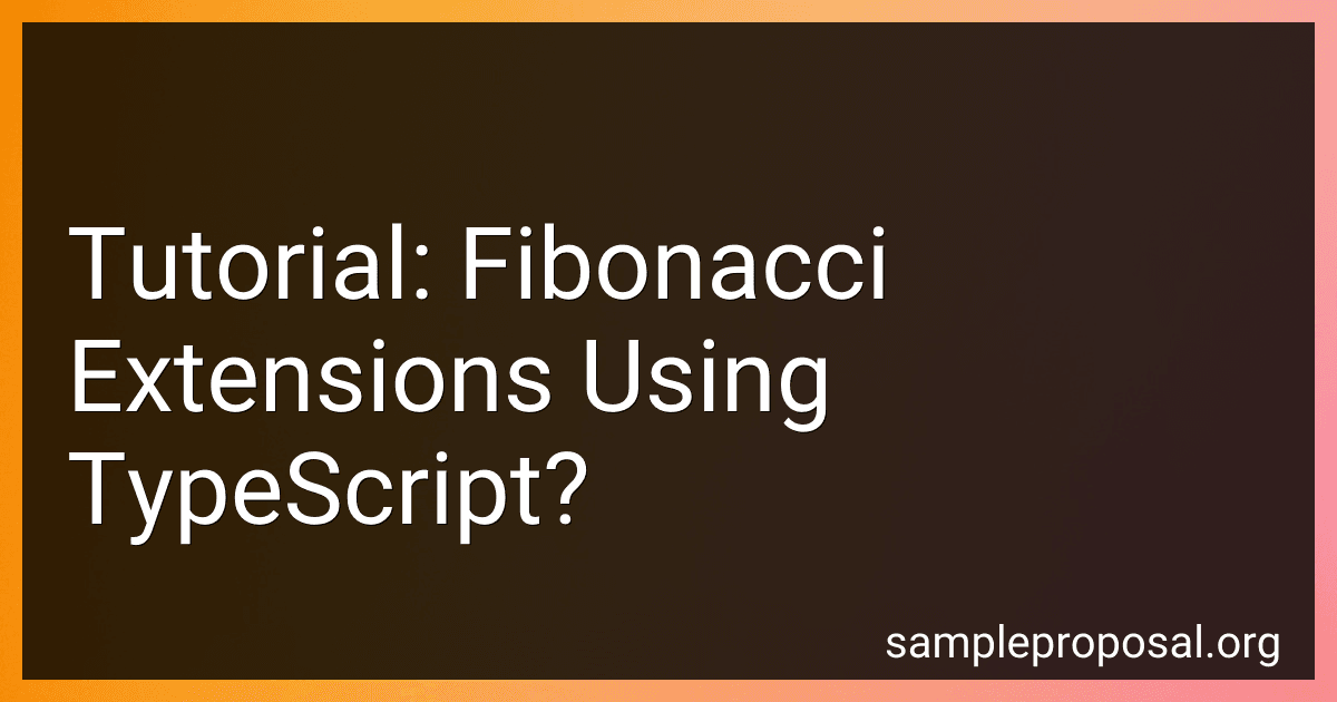 Tutorial: Fibonacci Extensions Using TypeScript? image