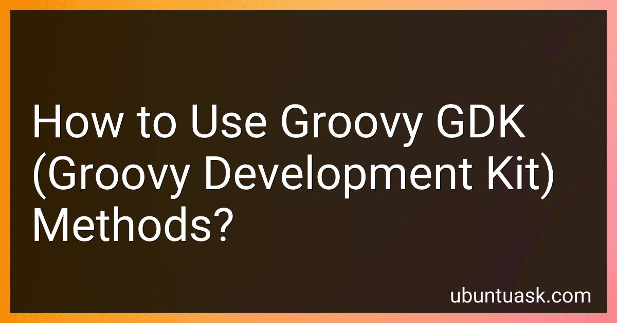 How to Use Groovy GDK (Groovy Development Kit) Methods? image