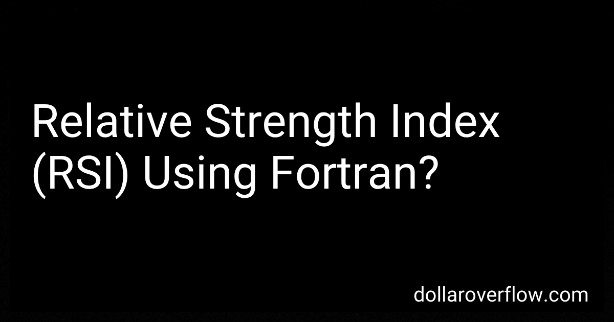 Relative Strength Index (RSI) Using Fortran? image
