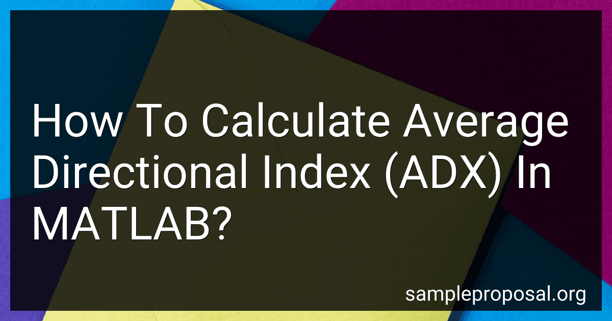 How To Calculate Average Directional Index (ADX) In MATLAB? image
