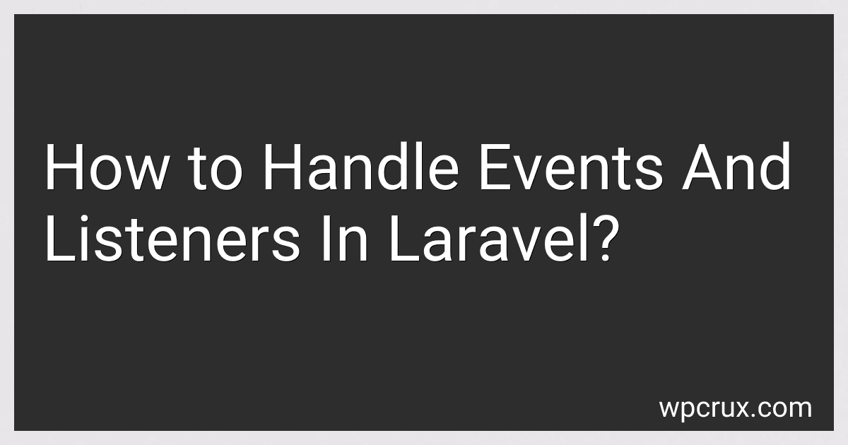 How to Handle Events And Listeners In Laravel? image