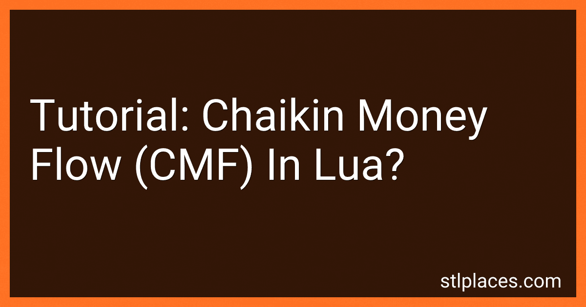 Tutorial: Chaikin Money Flow (CMF) In Lua? image