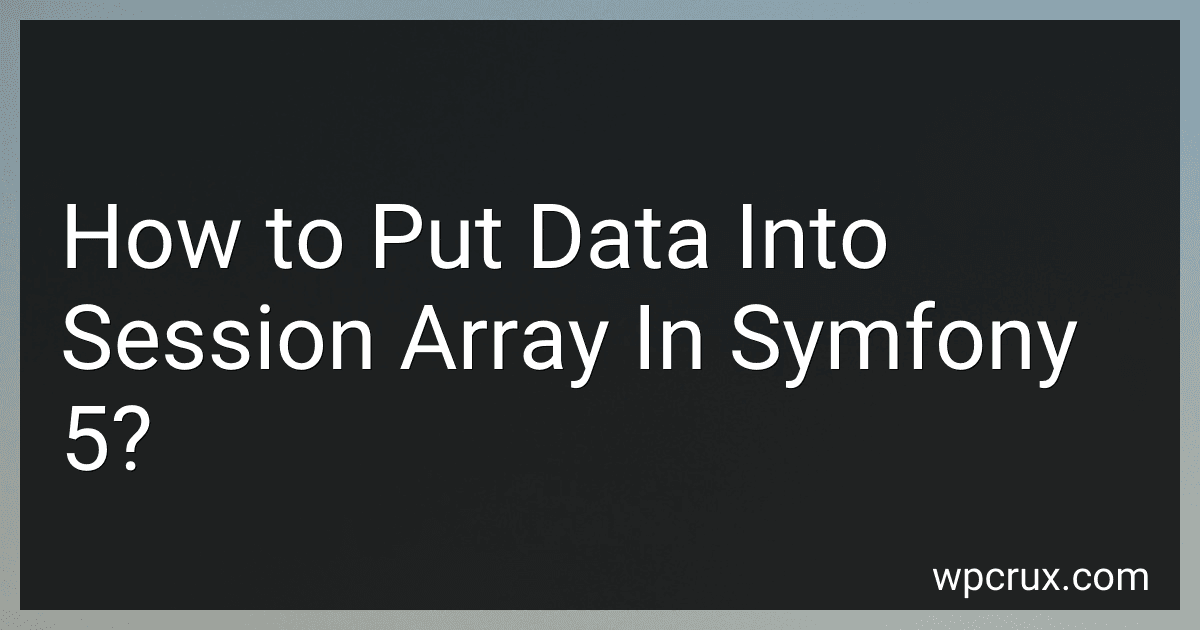 How to Put Data Into Session Array In Symfony 5? image