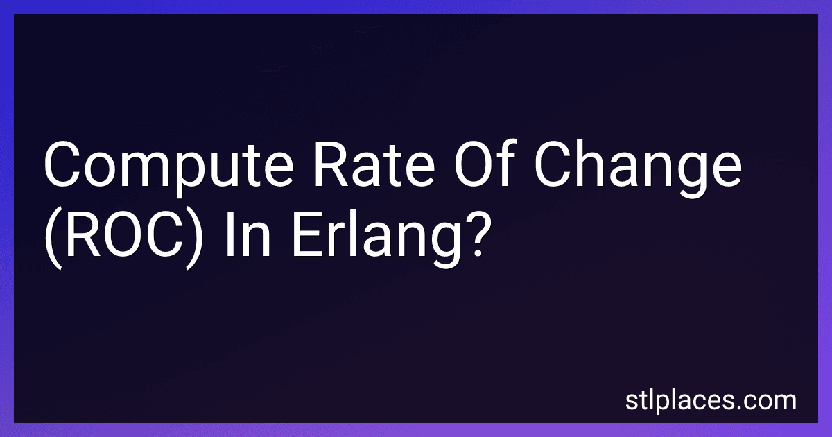 Compute Rate Of Change (ROC) In Erlang? preview