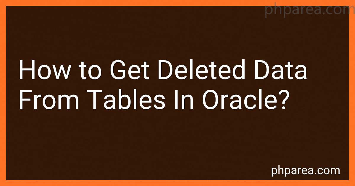 How to Get Deleted Data From Tables In Oracle? image