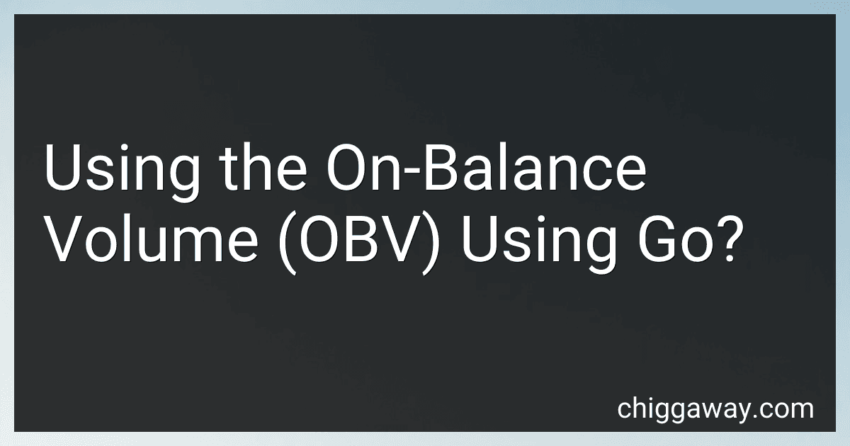 Using the On-Balance Volume (OBV) Using Go? preview