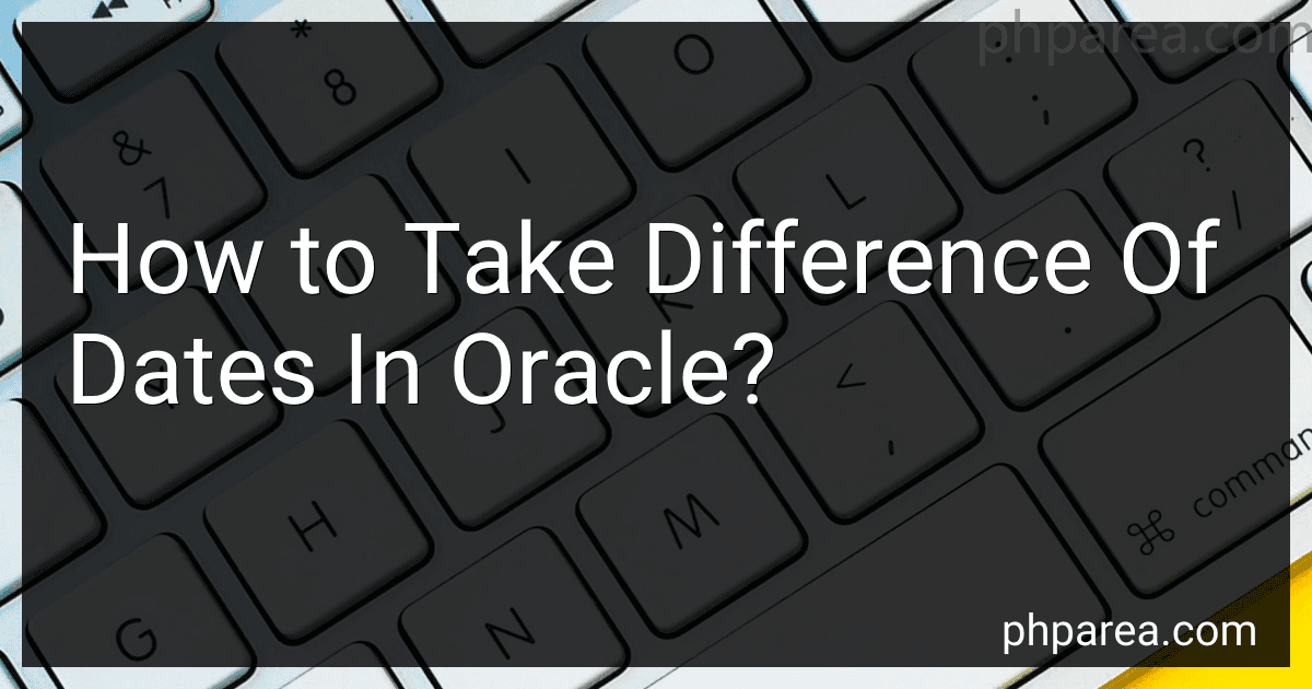 How to Take Difference Of Dates In Oracle? image
