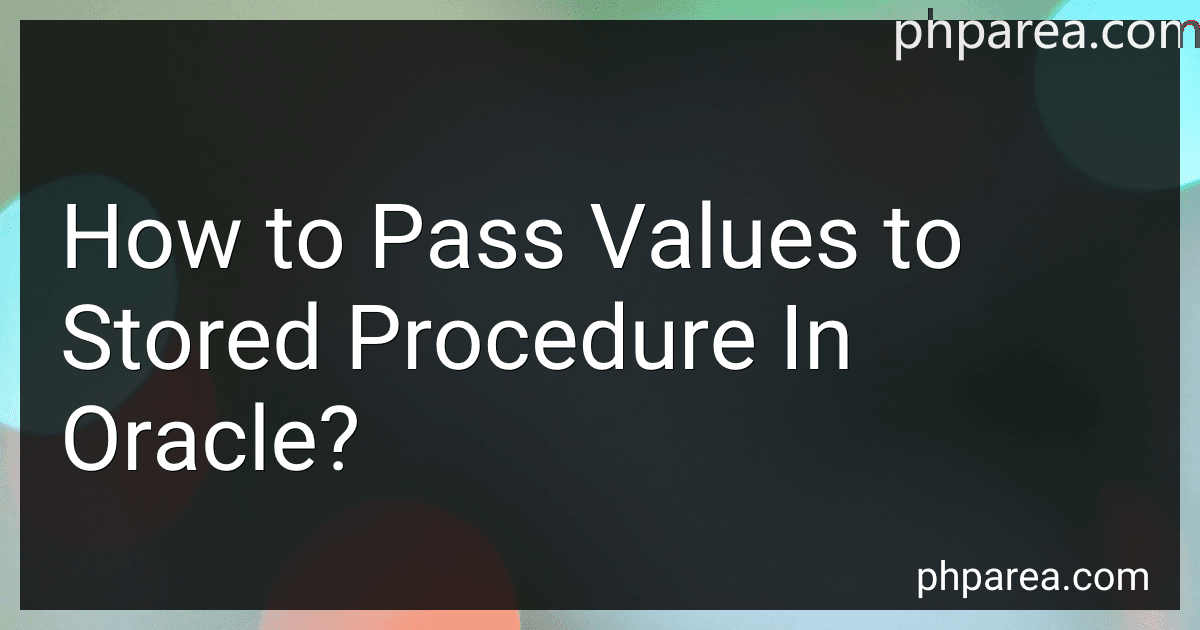 How to Pass Values to Stored Procedure In Oracle? image