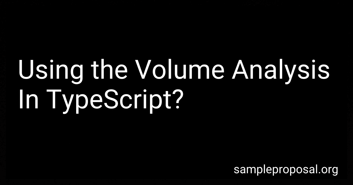 Using the Volume Analysis In TypeScript? preview