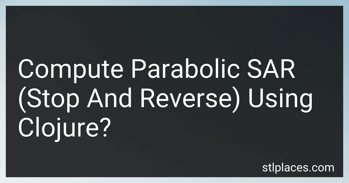 Compute Parabolic SAR (Stop And Reverse) Using Clojure? image