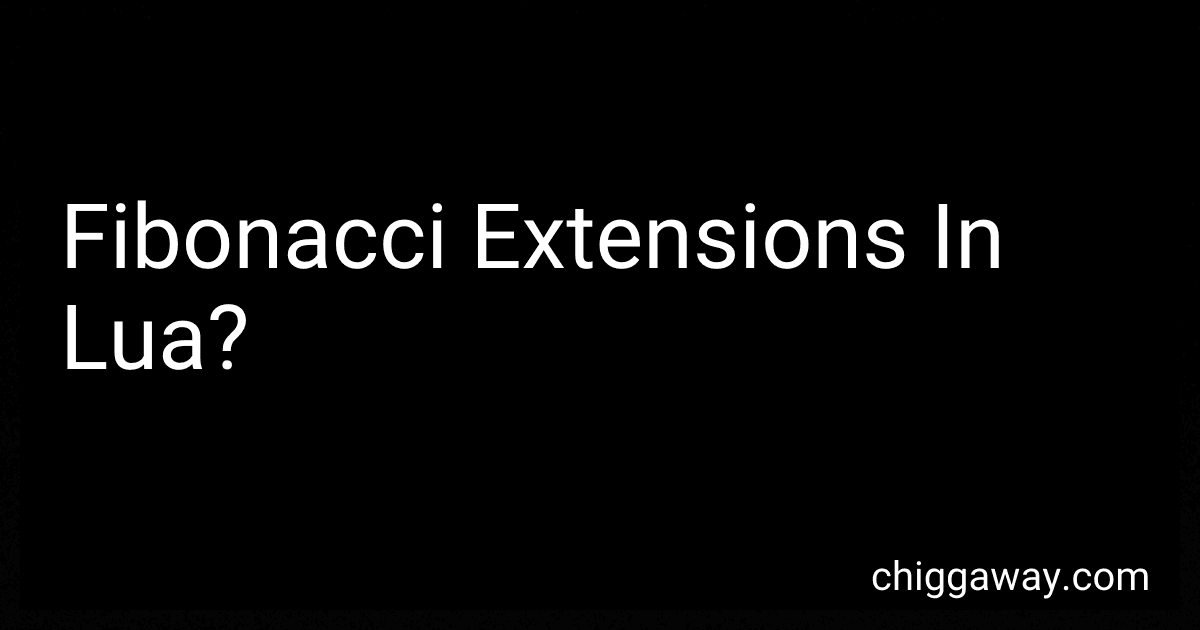 Fibonacci Extensions In Lua? preview