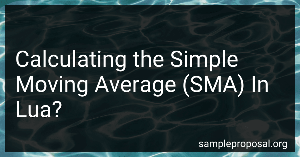 Calculating the Simple Moving Average (SMA) In Lua? preview