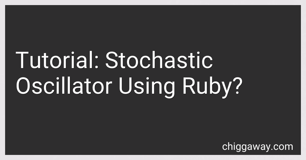 Tutorial: Stochastic Oscillator Using Ruby? preview