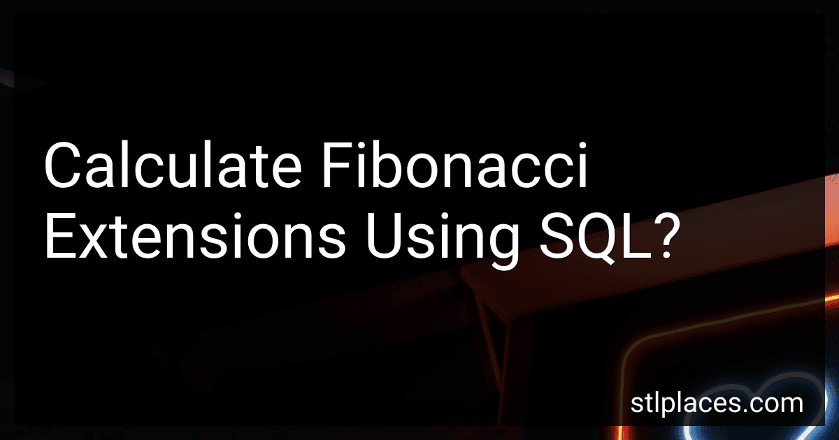 Calculate Fibonacci Extensions Using SQL? image