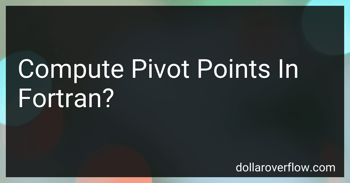 Compute Pivot Points In Fortran? image