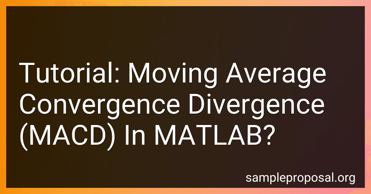 Tutorial: Moving Average Convergence Divergence (MACD) In MATLAB? image