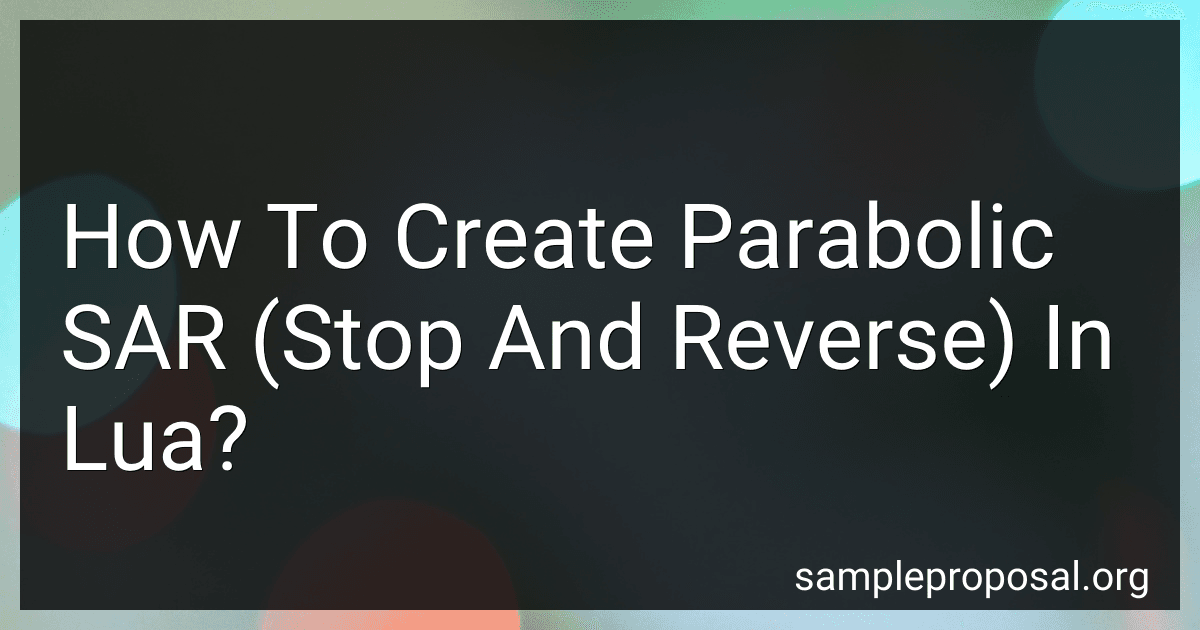 How To Create Parabolic SAR (Stop And Reverse) In Lua? image